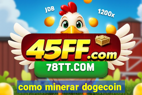 como minerar dogecoin